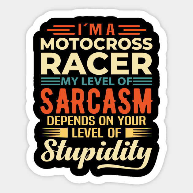 I'm A Motocross Racer Sticker by Stay Weird